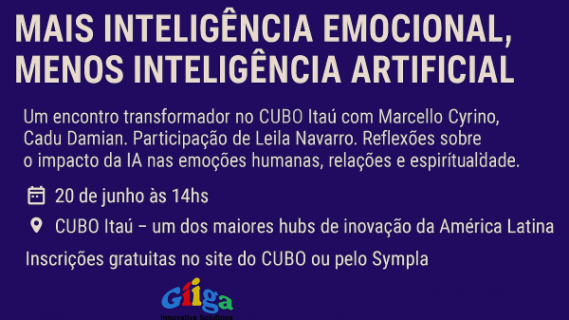MAIS INTELIGÊNCIA EMOCIONAL, MENOS INTELIGÊNCIA ARTIFICIAL