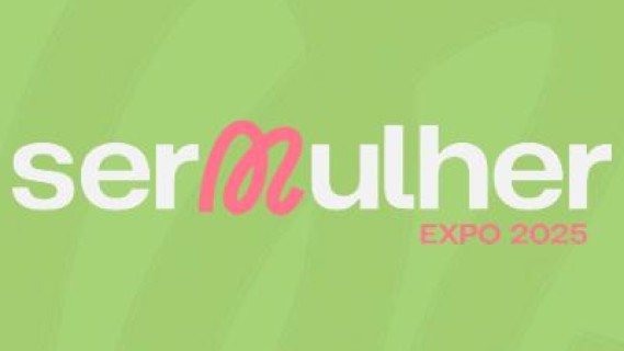 Ser Mulher Expo 2025